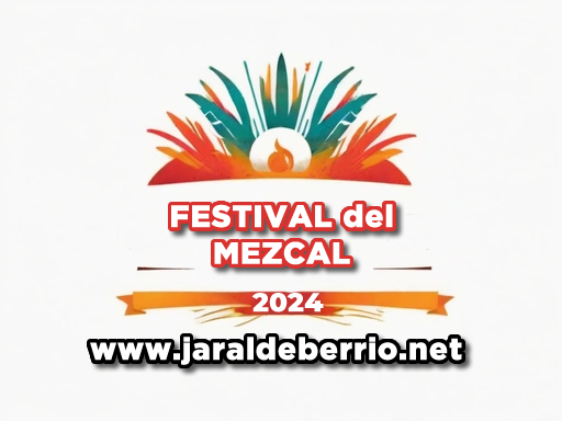 Festival del Mezcal Jaral de Berrio 2024